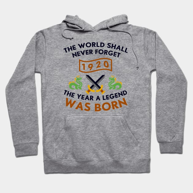 1920 The Year A Legend Was Born Dragons and Swords Design Hoodie by Graograman